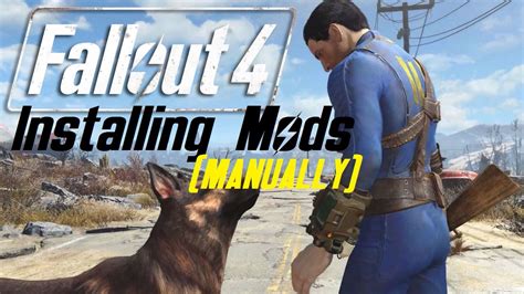 fallout 4 how to install mods manually|More.